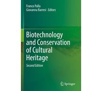 Biotechnology And Conservation Of Cultural Heritage