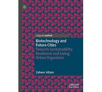 Biotechnology And Future Cities