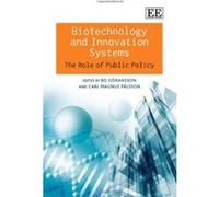 Biotechnology and Innovation Systems: The Role of Public Policy - [Livre en VO] Bo Goransson, Carl Magnus Palsson (Auteur)