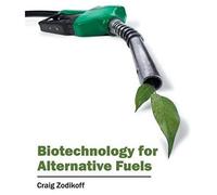Biotechnology For Alternative Fuels