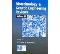 Biotechnology & Genetic Engineering Reviews, Biotechnology and Genetic Engineering Reviews Stephen E. Harding (Auteur)