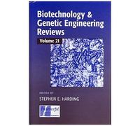 Biotechnology & Genetic Engineering Reviews: Volume 21