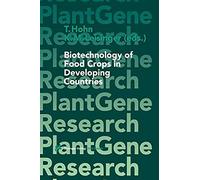 Biotechnology Of Food Crops In Developing Countries