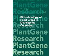 Biotechnology Of Food Crops In Developing Countries (Plant Gene Research)