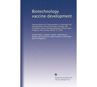 Biotechnology vaccine development