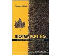 Biotemplating Simon R Hall (Auteur)