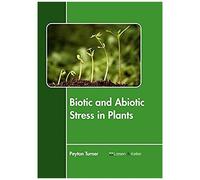 Biotic And Abiotic Stress In Plants