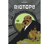 Biotope - Intégrale complète - Appollo - Dargaud - cartonné - Bande dessinée