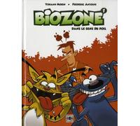 Biozone, Tome 1 : Dans le sens du poil