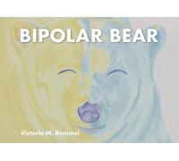 Bipolar Bear : une ressource pour parler de la santé mentale
