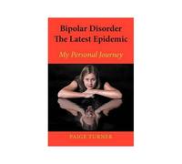 Bipolar Disorder The Latest Epidemic