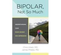 Bipolar, Not So Much