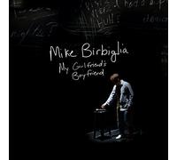 Birbiglia, Mike - My Girlfriend's Boyfriend