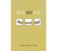 Birch Split Bark by Diane Guichon Diane Guichon (Auteur)