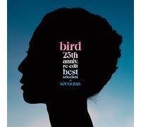 bird - 25th anniv. re-edit best selection + SOULS 2024 (アナログ盤) [Analog]