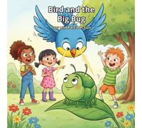 Bird and the Big Bug