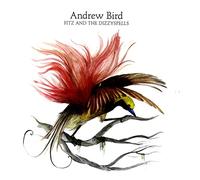 Andrew Bird - Fits & Dizzy Spells EP