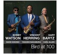 Vincent Herring & Bobby Watson – Bird at 100