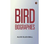 Bird Biographies