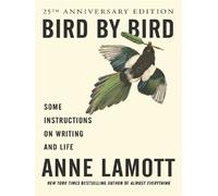 Bird by Bird - Anne Lamott - Anchor Books - Poche - Roman