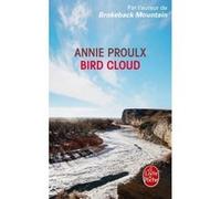 Bird Cloud Annie Proulx (Auteur)