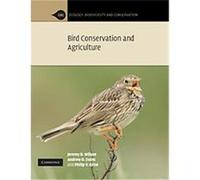 Bird Conservation and Agriculture, Ecology, Biodiversity and Conservation Andrew D. Evans, Jeremy D. Wilson, Philip V. Grice (Auteur)