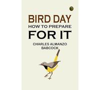 Bird Day; How to prepare for it