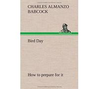 Bird Day How To Prepare For It