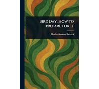 Bird Day; How to Prepare for It
