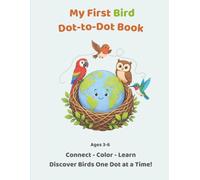 Bird Dot-to-Dot for Kids: Easy Connect-the-Dots Activities | Ages 3-6 | Fine Motor Skills & Early Learning | Activity Book for Preschool, Pre-K & Kindergarten