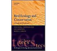 BIRD ECOLOGY & CONSERV TECS P: A Handbook of Techniques (Techniques in Ecology & Conservation)