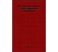 Bird Facts And Fallacies - Bird Legend And Superstitions