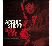 Archie Shepp – Bird Fire: A Tribute to Charlie Parker – Vinyle – NAXOS
