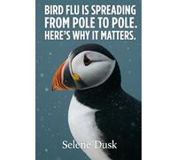 Bird Flu Is Spreading From Pole To Pole. Here's Why It Matters.