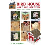 Bird House Make and Makeover: Mix and Match to Make a Unique Project