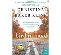 Bird in Hand Kline, Christina Baker (Auteur)