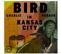 Charlie Parker Bird in Kansas City (Vinyl) 12" Album