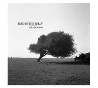Bird in the Belly - Crowing
