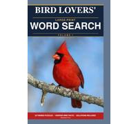 Bird Lovers' Large-Print Word Search: Volume 1: 25 Themed Puzzles with Verified Bird Facts
