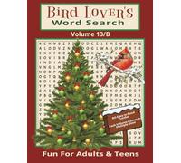 Bird Lover's Word Search - Volume 8/B: 80-Easy To Read Puzzles - Size/8.5 x 11 - Fun For Adults & Teens