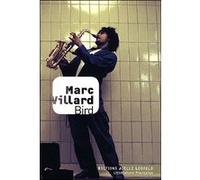 Bird Marc Villard (Auteur)
