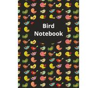 Bird Notebook: Journal for Bird lovers