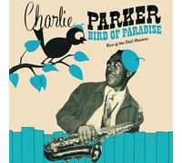 Charlie Parker Bird of Paradise: Best of the Dial Masters (Vinyl)