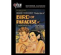 Bird Of Paradise (The Film Detective Restored Version)
