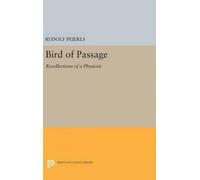 Bird Of Passage 8211 Recollections O Rudolf Peierls, (Auteur)