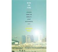 Bird on Fire by Ross Andrew Professor of Social and Cultural Analysis Professor of Social and Cultural Analysis New York University New York NY United Sta Ross Andrew Professor of Social and Cultural 