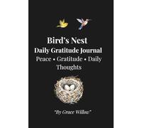 Bird’s Nest Daily Reflection lined Journal: Peace • Gratitude • Daily Thoughts