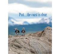 Bird Series Journals: Psst...The Coast Is Clear.