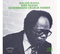 Bird Tracks-Remembering Charlie Parker [Import]