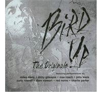 Bird Up: The Originals
